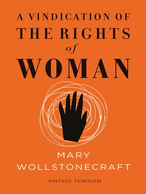 A Vindication of the Rights of Woman (Vintage Feminism Short Edition) - ebook